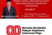 Kepala Dinas Lingkungan Hidup dan Kebersihan Kabupaten Tangerang mengucapkan Hari Ulang tahun  RI ke-80 dari 17 agustus 1945 – 17 agustus 2025.