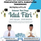 DINAS KEPENDUDUKAN DAN PENCATATAN SIPIL KABUPATEN TANGERANG, BANTEN MENGUCAPKAN SELAMAT HARI RAYA IDUL FITRI 1447/2026 MASEHI.