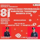 Kepala Dinas Perhubungan Kabupaten Tangerang beserta staf mengucapkan dirgahayu RI ke 81 tahun.